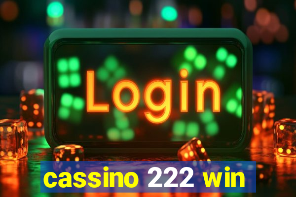 cassino 222 win